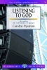 Listening to God (Paperback) - Carolyn Nystrom Photo