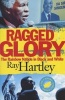 Ragged Glory - The Rainbow Nation In Black And White (Paperback) - Ray Hartley Photo