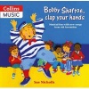 Bobby Shaftoe, Clap Your Hands - Musical Fun with New Songs from Old Favorites (Paperback) - Sue Nicholls Photo