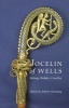 Jocelin of Wells: Bishop, Builder, Courtier (Hardcover, New) - Robert Dunning Photo