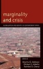 Marginality and Crisis - Globalization and Identity in Contemporary Africa (Hardcover, New) - Akanmu G Adebayo Photo