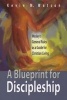 A Blueprint for Discipleship - Wesley's General Rules as a Guide for Christian Living (Paperback) - Kevin M Watson Photo