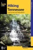 Hiking Tennessee - A Guide to the State's Greatest Hiking Adventures (Paperback, 2nd Revised edition) - Kelley Roark Photo