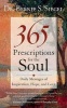 365 Prescriptions for the Soul - Daily Messages of Inspiration, Hope, and Love (Paperback) - Bernie S Siegel Photo