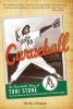 Curveball - The Remarkable Story of Toni Stone, the First Woman to Play Professional Baseball in the Negro League (Paperback) - Martha Ackmann Photo