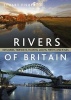 The Rivers of Britain - Estuaries, Tideways, Havens, Lochs, Firths and Kyles (Paperback) - Stuart Fisher Photo