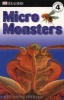 Micro Monsters: Life Under the Microscope (Paperback, 1st American ed) - Christopher Maynard Photo