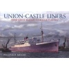 Union Castle Liners - from Great Britain to Africa 1946-1977 (Paperback) - William H Miller Photo