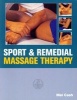 Sports and Remedial Massage Therapy (Paperback, Reissue) - Mel Cash Photo