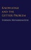 Knowledge and the Gettier Problem (Hardcover) - Stephen Hetherington Photo