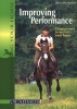 Improving Performance - Creative Ways to Motivate Your Horse (Paperback) - Birgit van Damsen Photo