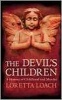 The Devil's Children - A History of Childhood and Murder (Paperback, Export ed) - Loretta Loach Photo