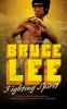 Bruce Lee - Fighting Spirit (Paperback, Unabridged) - Bruce Thomas Photo