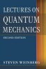 Lectures on Quantum Mechanics (Hardcover, 2nd Revised edition) - Steven Weinberg Photo