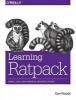 Learning Ratpack - Simple, Lean, and Powerful Web Applications (Paperback) - Dan Woods Photo