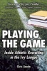 Playing the Game - Inside Athletic Recruiting in the Ivy League (Paperback) - Chris Lincoln Photo