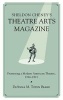 Sheldon Cheney's Theatre Arts Magazine - Promoting a Modern American Theatre, 1916-1921 (Hardcover) - Deanna M Toten Beard Photo