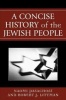 A Concise History of the Jewish People (Paperback, New) - Naomi Pasachoff Photo