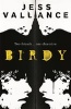 Birdy (Paperback) - Jess Vallance Photo