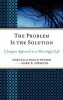 The Problem Is the Solution - A Jungian Approach to a Meaningful Life (Hardcover) - Marcella Bakur Weiner Photo