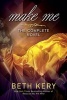 Make Me (Paperback) - Beth Kery Photo