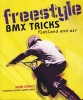 Freestyle BMX Tricks - Flatland and Air (Paperback) - Sean DArcy Photo