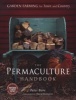 The Permaculture Handbook - Garden Farming for Town and Country (Paperback) - Peter Bane Photo