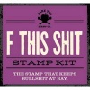 F This Shit Stamp Kit - The Stamp That Keeps Idiots at Bay (Kit) - Dare You Stamp Co Photo