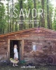 Savor (Hardcover) - Ilona Oppenheim Photo