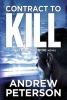 Contract to Kill (Paperback) - Andrew Peterson Photo