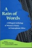 A Rain of Words - A Bilingual Anthology of Women's Poetry in Francophone Africa (English, French, Paperback) - Irene Assiba DAlmeida Photo