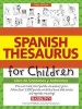 Spanish Thesaurus for Children (Paperback, 3rd Revised edition) - Harriet Wittels Photo