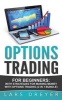 Options Trading - For Beginners: The Guide for Making Money with Options Trading (Paperback) - Lars Dreyer Photo