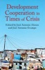 Development Cooperation in Times of Crisis (Hardcover) - Jose Antonio Alonso Photo