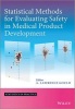 Statistical Methods for Evaluating Safety in Medical Product Development (Hardcover) - A Lawrence Gould Photo