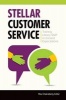 Stellar Customer Service - Training Library Staff to Exceed Expectations (Paperback) - Mou Chakraborty Photo