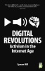 Digital Revolutions - Activism in the Internet Age (Paperback, 1) - Symon Hill Photo