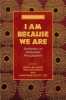 I am Because We are - Readings in Africana Philosophy (Paperback, 2nd) - Fred Lee Hord Photo