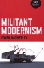 Militant Modernism (Paperback, New) - Owen Hatherley Photo