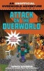 Attack on the Overworld, Book 2 - An Unofficial Overworld Adventure (Paperback) - Danica Davidson Photo