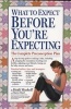 What to Expect Before You're Expecting (Paperback) - Heidi Murkoff Photo