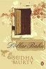 Dollar Bahu (Paperback) - Sudha Murty Photo