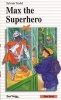 Max the Superhero (Paperback) - Sylvain Trudel Photo