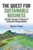 The Quest for Sustainable Business - An Epic Journey in Search of Corporate Responsibility (Paperback) - Wayne Visser Photo