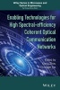 Enabling Technologies for High Spectral-Efficiency Coherent Optical Communication Networks (Hardcover) - Xiang Zhou Photo