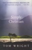 Simply Christian (Paperback) - Tom Wright Photo