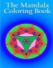 The Mandala Coloring Book (Paperback) - J Lee Photo