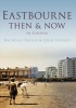 Eastbourne Then & Now (Hardcover) - John Surtees Photo