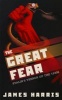 The Great Fear - Stalin's Terror of the 1930s (Hardcover) - James Harris Photo