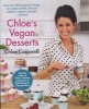 Chloe's Vegan Desserts - More Than 100 Exciting New Recipes for Cookies and Pies, Tarts and Cobblers, Cupcakes and Cakes - and More! (Paperback, Original) - Chloe Coscarelli Photo